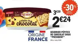 E.Leclerc Président - beurrier pépites de chocolat doux offre