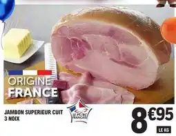 E.Leclerc Jambon superieur cuit 3 noix offre