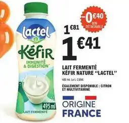 E.Leclerc Lactel - lait fermenté kéfir nature offre