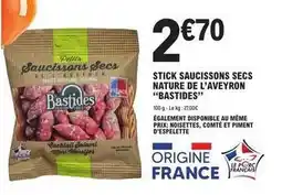 E.Leclerc Bastide - stick saucissons secs nature de l'aveyron offre