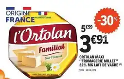 E.Leclerc L'ortolan - ortolan maxi offre
