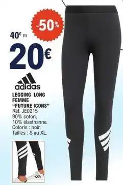 E.Leclerc Adidas - legging long femme future icons offre