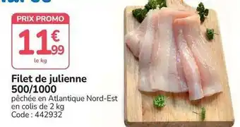 Promo - filet de julienne 500/1000