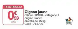 Promocash Promo - oignon jaune offre