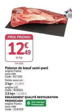 Promocash Promo - paleron de boeuf semi-pare offre