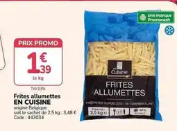 Promocash Promo - frites allumettes en cuisine offre