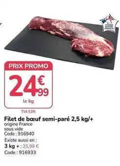 Promocash Promo - filet de bœuf semi-pare 2,5 kg/+ offre
