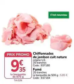 Promocash Promo - chiffonnades de jambon cuit nature offre