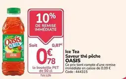 Promocash Oasis - ice tea saveur thé pêche offre
