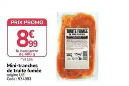 Promocash Promo - mini-tranches de truite fumée offre