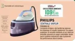Extra Philips - centrale vapeur psg3000.30 offre