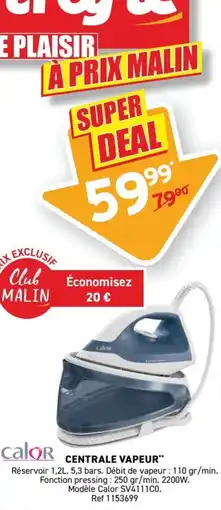 Trafic Calor Centrale vapeur offre