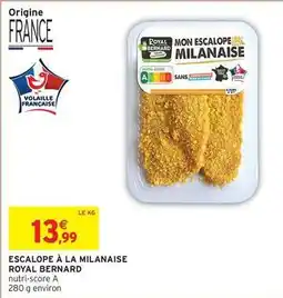 Intermarché Royal - escalope à la milanaise offre