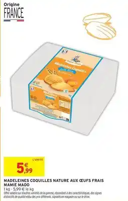Intermarché Signal - madeleines coquilles nature aux ceufs frais offre