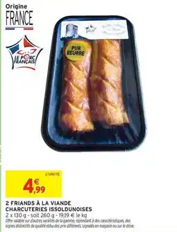 Intermarché Signal - 2 friands à la viande charcuterie issoldunoises offre