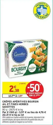 Intermarché Gavottes - crêpes aperitives boursin ail et fines herbes offre