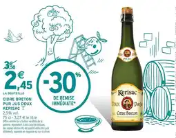 Intermarché Kerisac - cidre breton pur jus doux offre