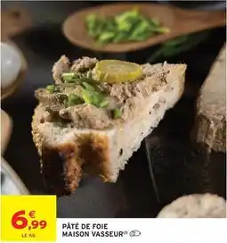 Intermarché Pâté de foie maison vasseur offre