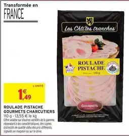 Intermarché Signal - roulade pistache offre