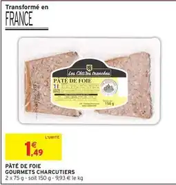 Intermarché Gourmets charcutiers - pâté de foie offre