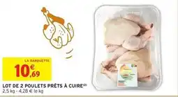 Intermarché Lot de 2 poulets prêts à cuire offre