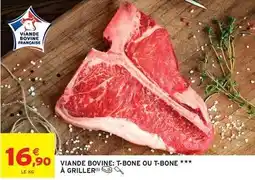 Intermarché Viande bovine: t-bone ou t-bone à griller offre