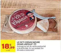 Intermarché Cesar - le ch'ti copain nature offre
