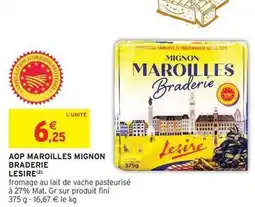 Intermarché Fini - aop maroilles mignon offre