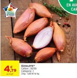 Intermarché Échalote offre