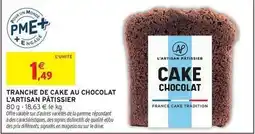 Intermarché Signal - tranche de cake au chocolat offre