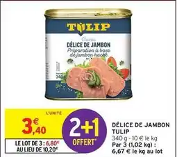 Intermarché Délice de jambon offre