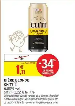 Intermarché Ch'ti - bière blonde offre