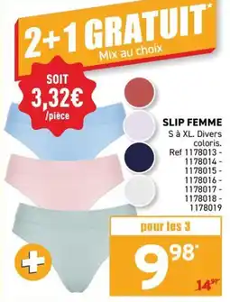 Trafic SLIP FEMME offre