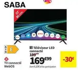 Conforama Saba - téléviseur led connecté offre