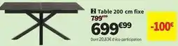 Conforama Table 200 cm fixe offre
