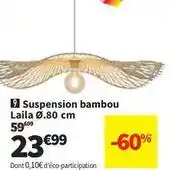 Conforama Suspension bambou laila 0.80 cm offre