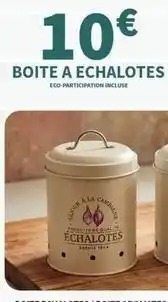 Conforama Boite a echalotes offre
