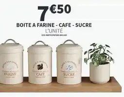 Conforama Boite a farine - cafe - sucre offre