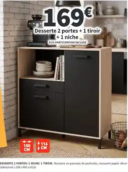 Conforama DESSERTE 2 PORTES/ 1 NICHE/ 1 TIROIR offre