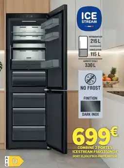 Conforama ICESTREAM COMBINÉ 2 PORTES offre