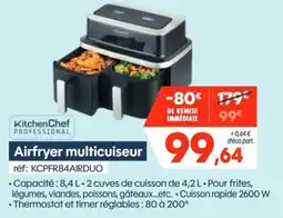 Pro&Cie KitchenChef Professional Airfryer multicuiseur offre