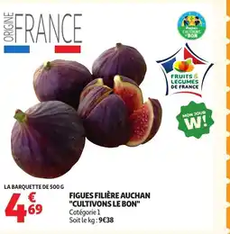 Auchan FIGUES FILIÈRE AUCHAN offre