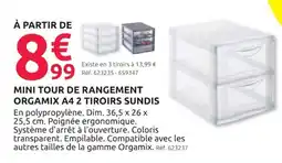 Mr Bricolage SUNDIS MINI TOUR DE RANGEMENT ORGAMIX A4 2 TIROIRS offre