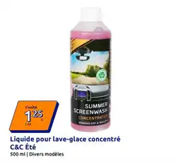 Action C&C Été Liquide pour lave-glace concentré offre