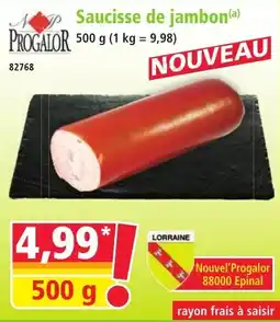 Norma Progalor Saucisse de jambon offre