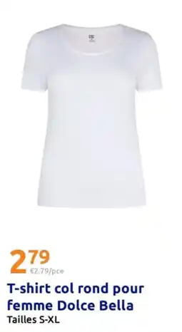 Action Dolce Bella T-shirt col rond pour femme offre