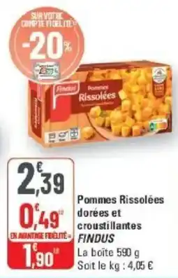 G20 FINDUS Pommes Rissolées offre