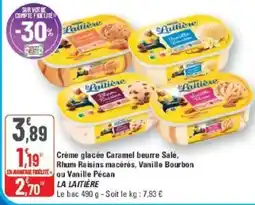 G20 La Laitière Crème glacée caramel beurre salé, rhum raisins macérés, vanille bourbon ou vanille pécan offre