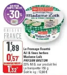 G20 Madame Loik Le Fromage Fouetté offre