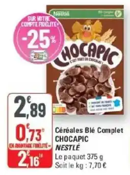 G20 Nestlé Céréales Blé Complet CHOCAPIC offre